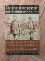 Geländedienst der Sanitätseinheiten - Anleitung und Beispiele für Führung und Ausbildung