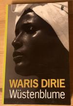 Waris Dirie: Wüstenblume Waris Dirie: Wüstenblume