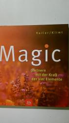 Holler, Katja; Klimt, Elisabeth;: MAGIC.