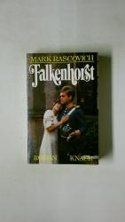Mark Rascovich: FALKENHORST. Roman