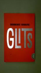 Robert Wolfe: GLITS.
