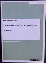 Tiergestützte Pädagogik im Kindergarten - Textsammlung