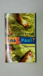 Helene Kynast: ANA & PAUL?.