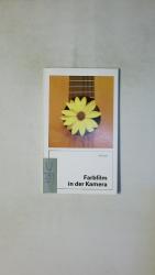 Lothar Prengel: FARBFILM IN DER KAMERA.