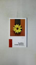 Lothar Prengel: FARBFILM IN DER KAMERA.