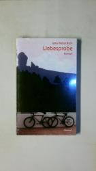 Jutta Weber-Bock: LIEBESPROBE. Roman