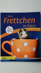 Eva Abedi: MEIN FRETTCHEN ZU HAUSE. alle