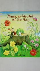 Antje Flad: MAMA, WO BIST DU?, RUFT NIKO