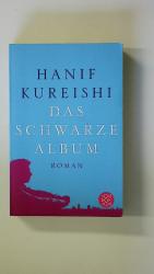 Hanif Kureishi: DAS SCHWARZE ALBUM. Roma Hanif Kureishi: DAS SCHWARZE ALBUM. Roma