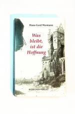 Warmann, Hans G: Was bleibt, ist die Hof Warmann, Hans G: Was bleibt, ist die Hof