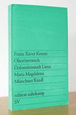 Kroetz, Franz Xaver: Oberösterreich / Do