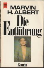 Marvin H. Albert: Die Entführung