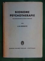 Bionome Psychotherapie - Ein grundsätzlicher Versuch