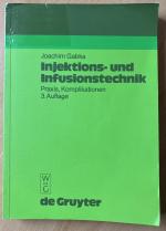 Injektions- und Infusionstechnik - Praxis, Komplikationen