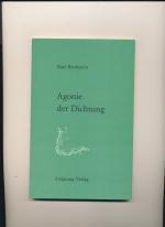 Agonie der Dichtung +++ NEU +++