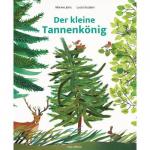 Marine Joris: Der kleine Tannenkönig
