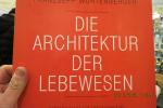 Die Architektur der Lebewesen