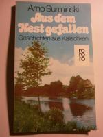Arno Surminski: Aus dem Nest gefallen Arno Surminski: Aus dem Nest gefallen