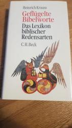Heinrich Krauss: Geflügelte Bibelworte Heinrich Krauss: Geflügelte Bibelworte