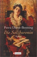 Petra Durst-Benning: Die Salzbaronin Petra Durst-Benning: Die Salzbaronin