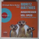 Moritz Matthies: "Ausgefressen" + "Voll 