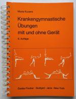 Maria Kucera: Krankengymnastische Übunge Maria Kucera: Krankengymnastische Übunge