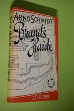 Arno Schmidt: Brand`s Haide : 2 Erzählun