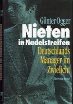 Günter Ogger: Nieten in Nadelstreifen Günter Ogger: Nieten in Nadelstreifen