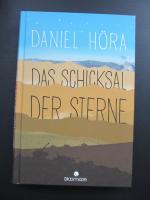 Daniel Höra: Das Schicksal der Sterne