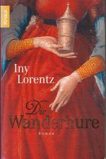 Iny Lorentz: Die Wanderhure Iny Lorentz: Die Wanderhure