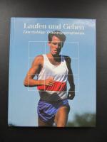 Laufen und Gehen - Das richtige Training