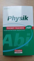 Pocket Teacher Abi - Physik - Cornelsen Scriptor - Kompaktwissen Oberstufe