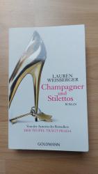 Champagner und Stilettos