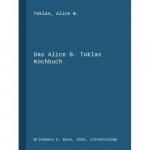 Toklas, Alice B.: Das Alice B. Toklas Ko