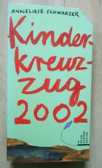 Kinderkreuzzug 2002