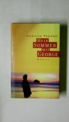 Marilyn French: MEIN SOMMER MIT GEORGE. 