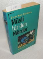 Müsli für den Mörder