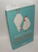 Isabelle Auerbach: Haben Hühner einen Ba Isabelle Auerbach: Haben Hühner einen Ba