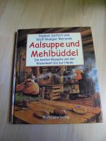 Aalsuppe und Mehlbüddel