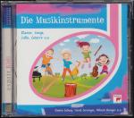 Die Musikinstrumente : Klavier, Geige, Cello, Gitarre u.a.