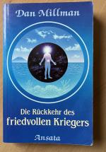 Die Rückkehr des friedvollen Kriegers