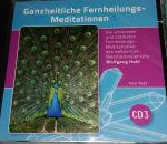 Ganzheitliche Fernheilungs-Meditation 1