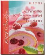 Schnelle Kuchen und Torten - 1001 Backidee [richtig müsste es heißen: 1001 Backideen]