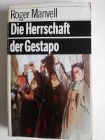 Die Herrschaft der Gestapo