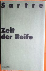 Jean Paul Sartre: Zeit der Reife (Die We