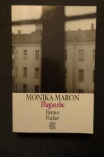 Monika Maron: Flugasche Monika Maron: Flugasche