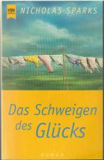 Nicholas Sparks: Das Schweigen des Glück