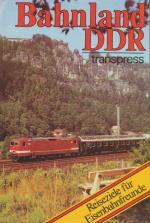 HANS-JOACHIM KIRSCHE: Bahnland DDR. Reis HANS-JOACHIM KIRSCHE: Bahnland DDR. Reis