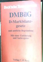 DMBilG. - D-Markbilanzgesetz und amtliche Begründung : Textausgabe mit Sachverzeichnis.