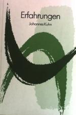 Johannes Kuhn: Erfahrungen. Kiefel Tasch